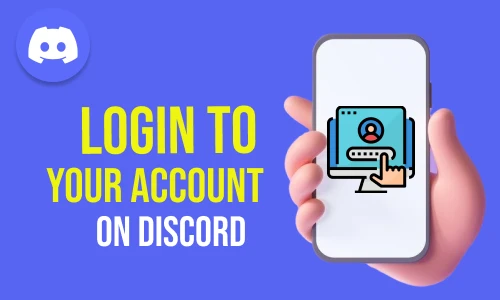 How to Login to Your Account on Discord